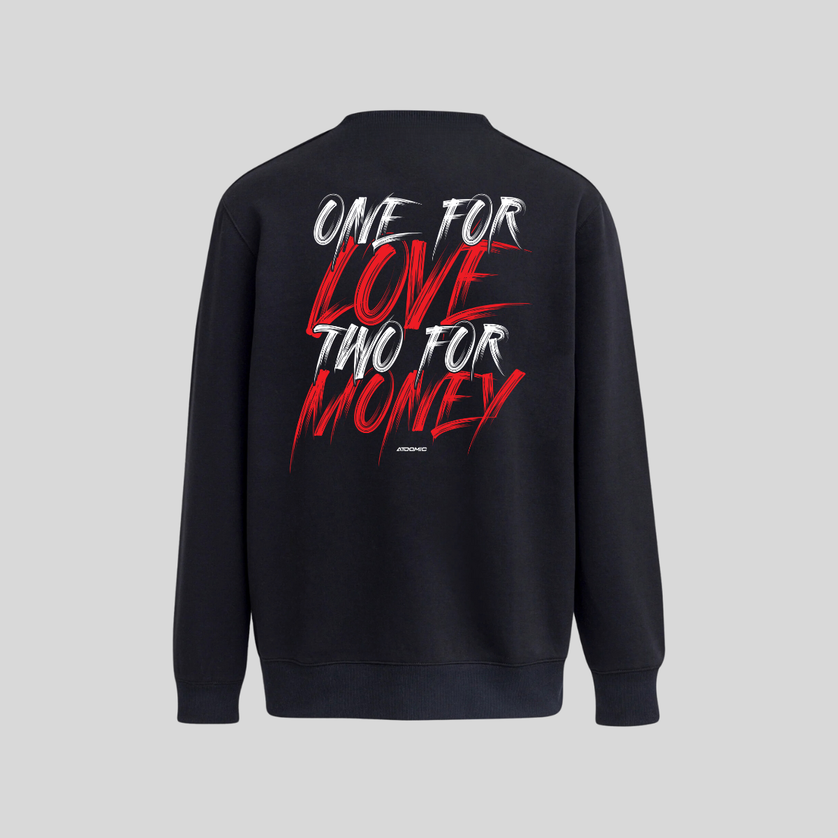 Atoomic 16 - Blusa Moletom Atoomic One For Love Two For Money